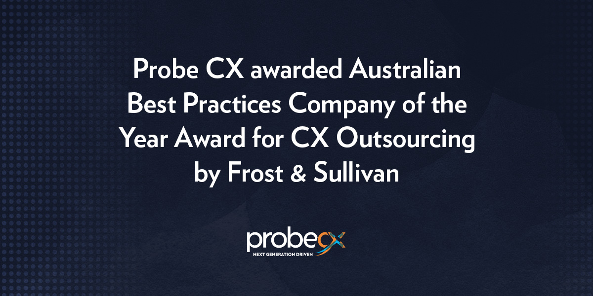 Probe CX awarded Australian Best Practices Company of the Year Award for CX Outsourcing by Frost & Sullivan