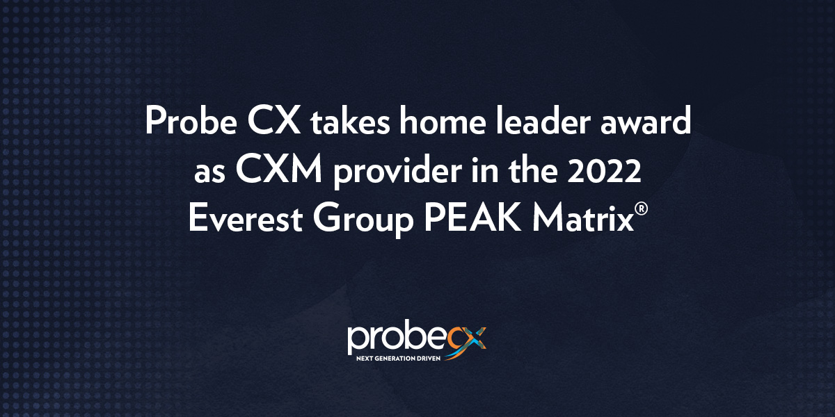 Probe CX takes home leader award for the 2022 Everest Group PEAK Matrix®